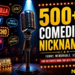 Comedian Nicknames