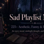 Sad Playlist Names