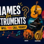 Names for Instruments