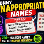 Funny Inappropriate Names