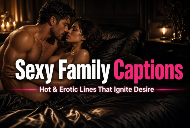 Sexy Family Captions