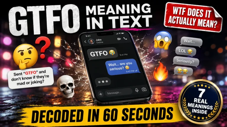 GTFO Meaning in Text