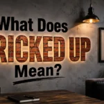 "Bricked Up" Mean