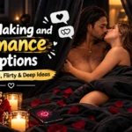 Love Making and Romance