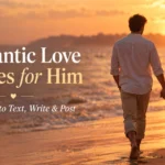Romantic Love Quotes for Him
