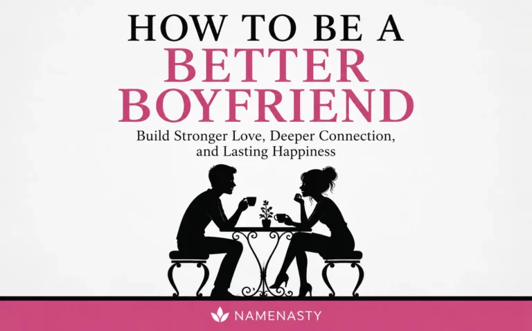 How to Be a Better Boyfriend