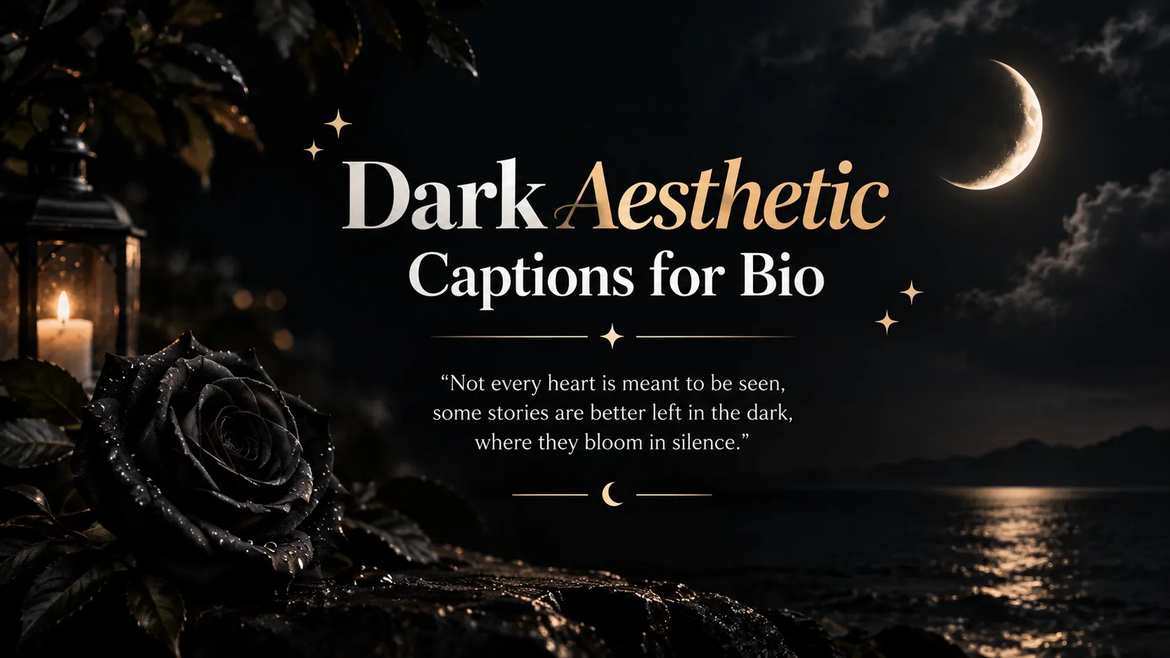 Dark Aesthetic Captions for Bio