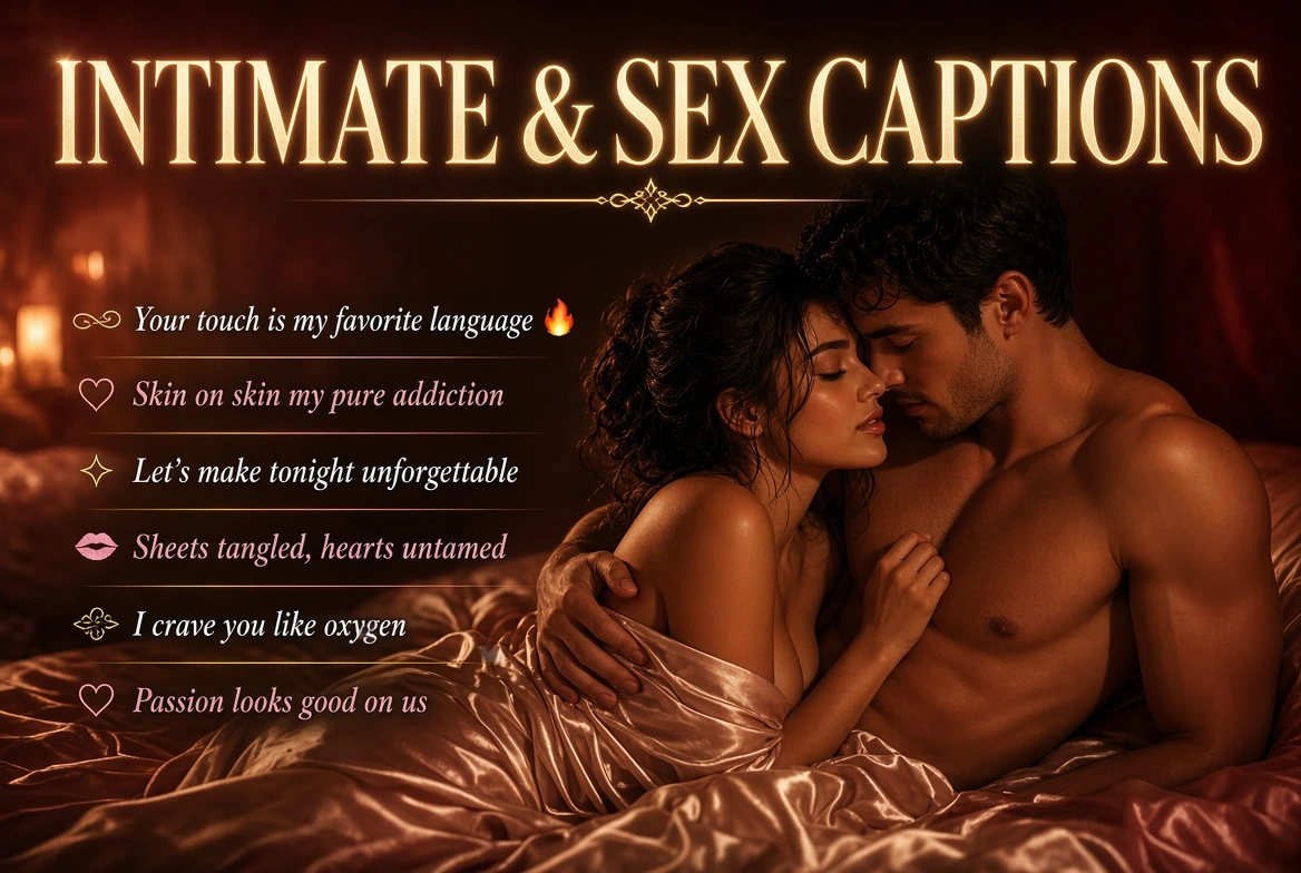 Intimate and Sex Captions