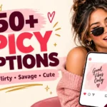 Spicy Captions