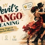 Devil’s Tango Meaning