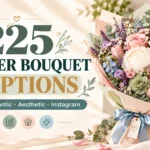 Flower Bouquet Captions