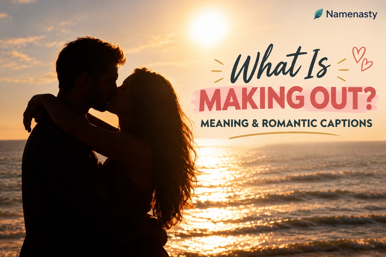 What Is Making Out